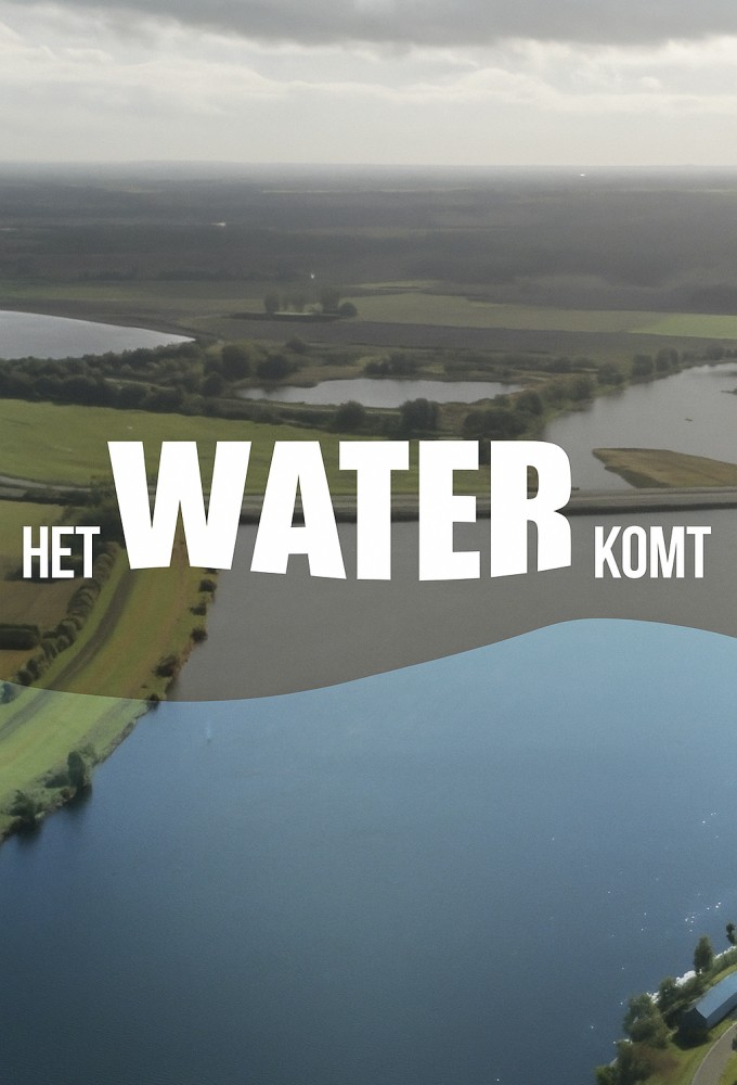 Het Water Komt series poster