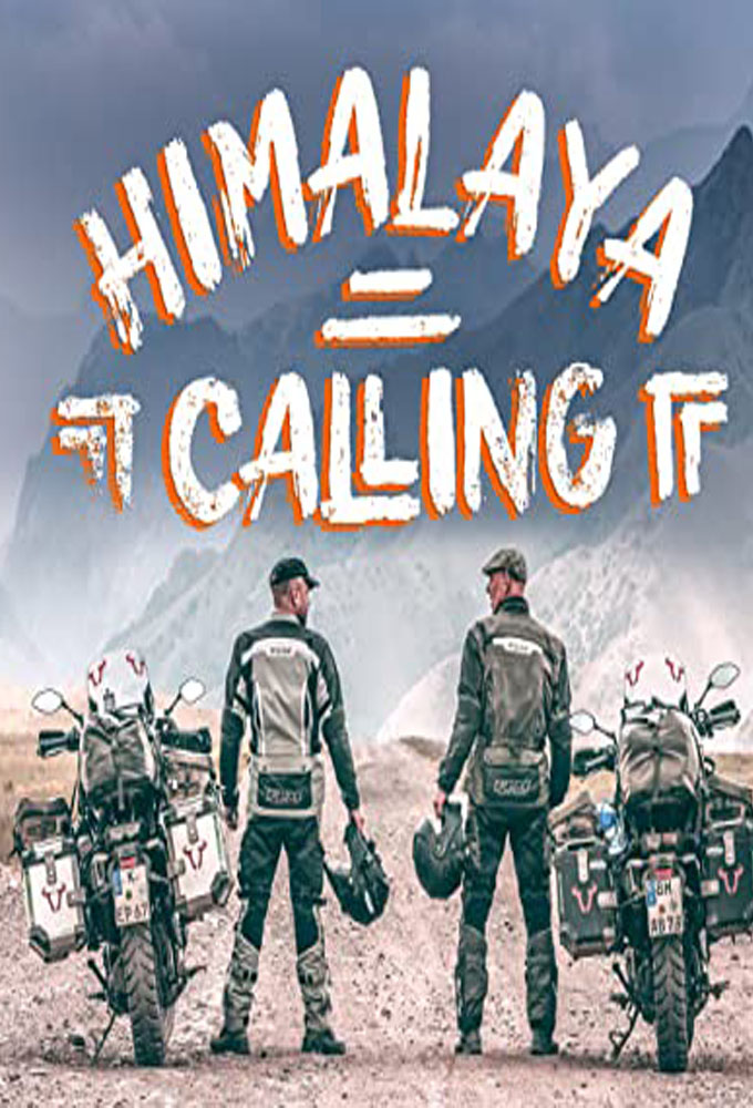 Himalaya Calling - Overland to the highest passes in the world series poster
