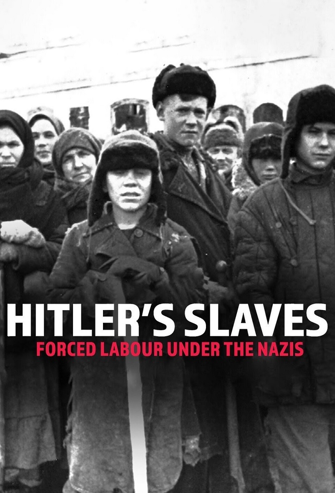 Hitler's Slaves: Forced Labour under the Nazis Image