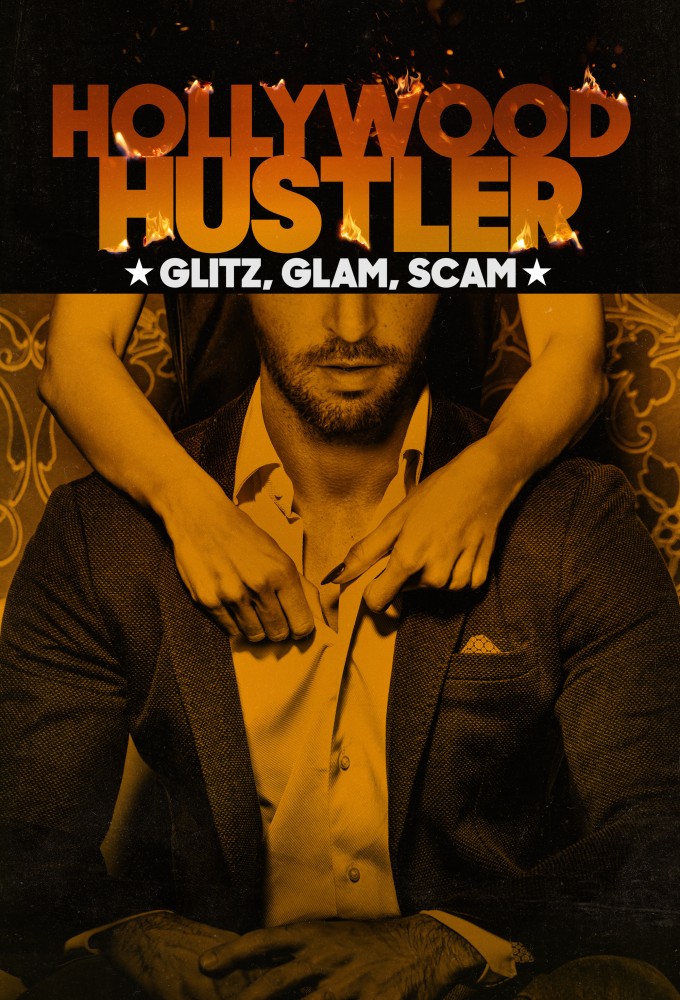 Hollywood Hustler: Glitz, Glam, Scam Image