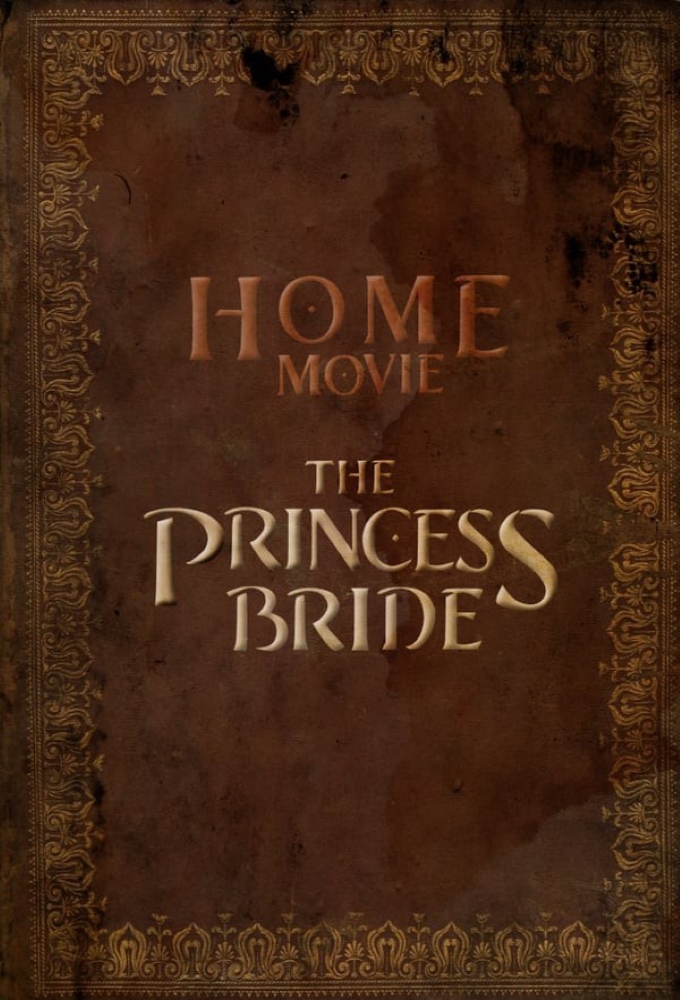 Home Movie: The Princess Bride series poster
