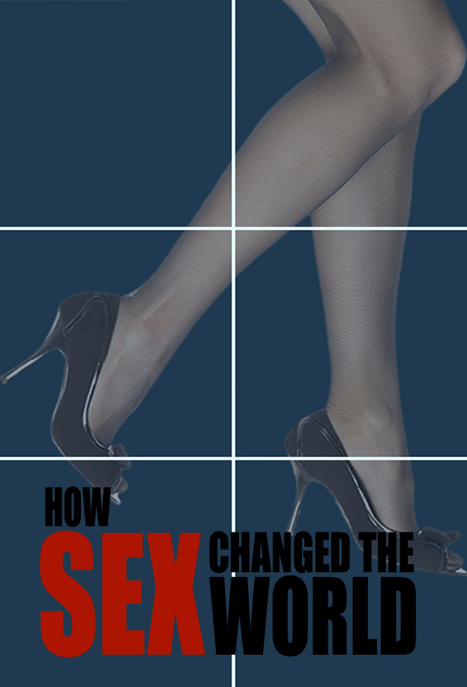 How Sex Changed the World series poster