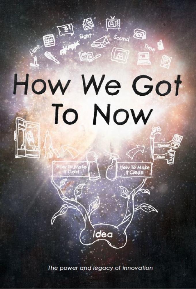 How We Got to Now series poster