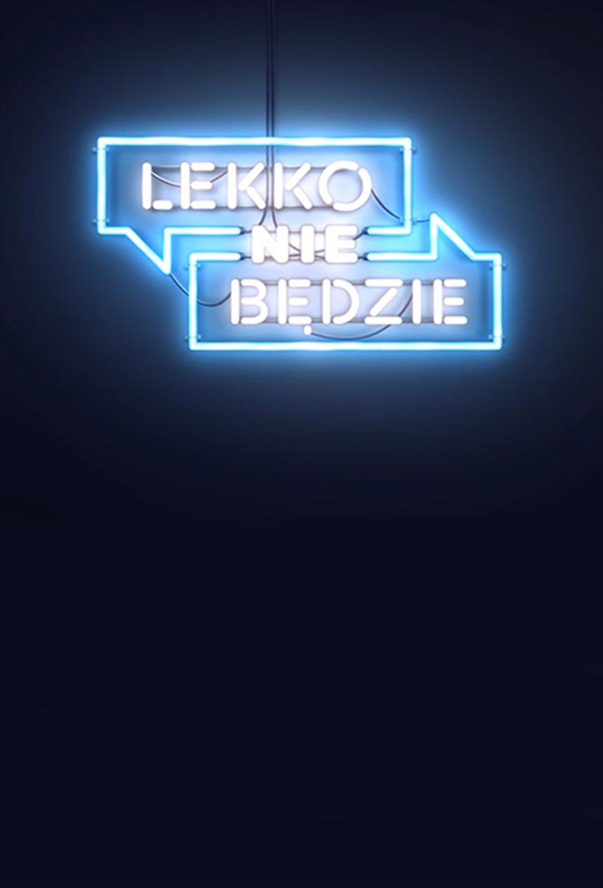 Lekko Nie Będzie series poster