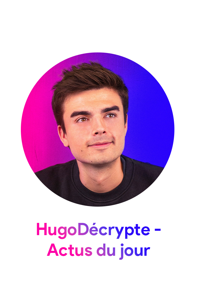 HugoDécrypte - Actus du jour Image