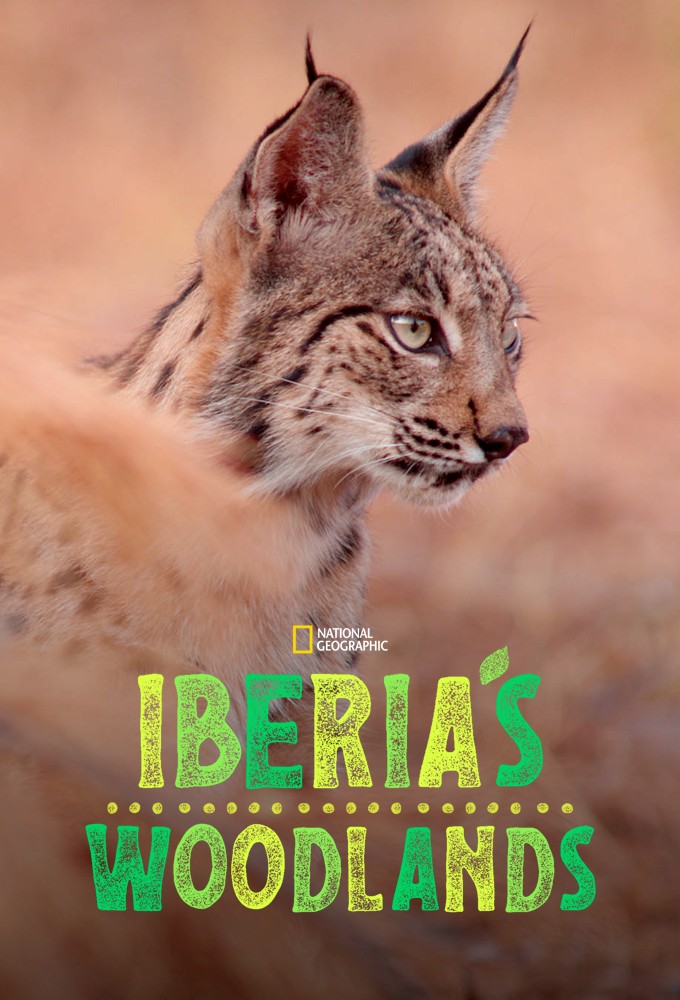 Iberia's Woodlands: Life on the Edge season 1 on Unknown
