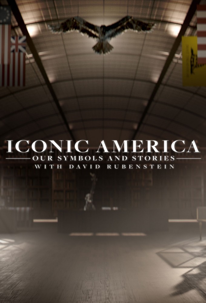 Iconic America: Our Symbols and Stories with David Rubenstein Image