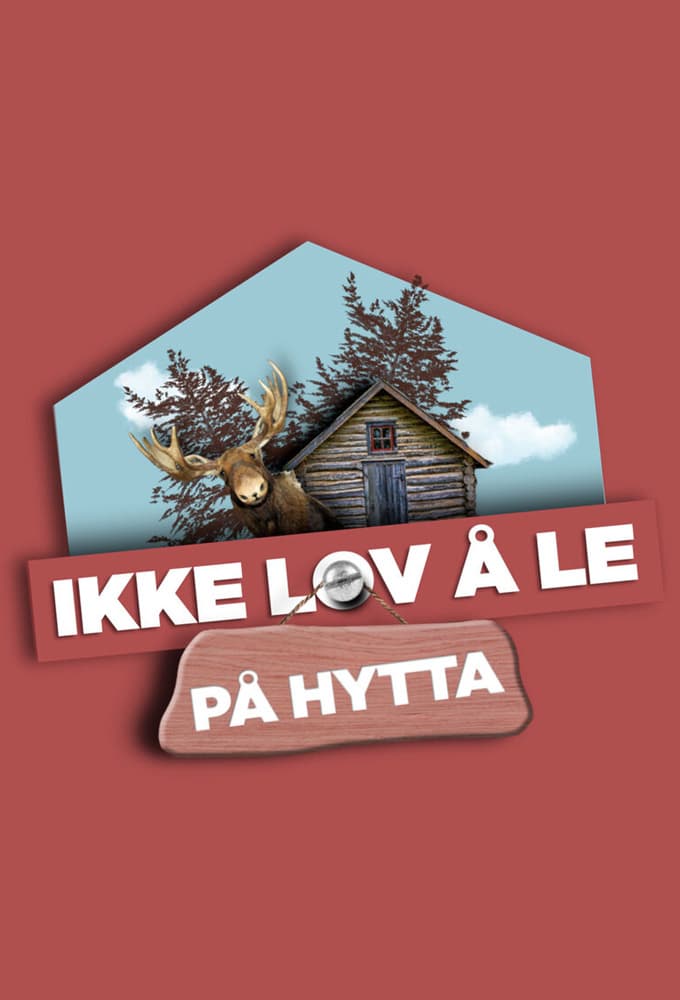 Ikke lov å le på hytta Image