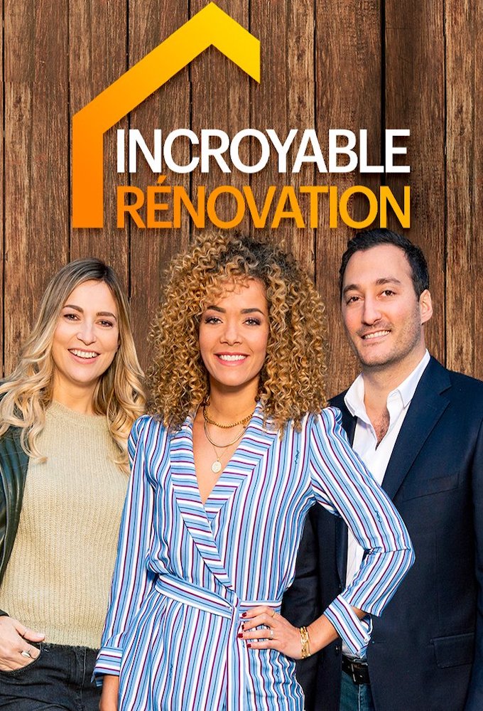 Incroyable Rénovation series poster