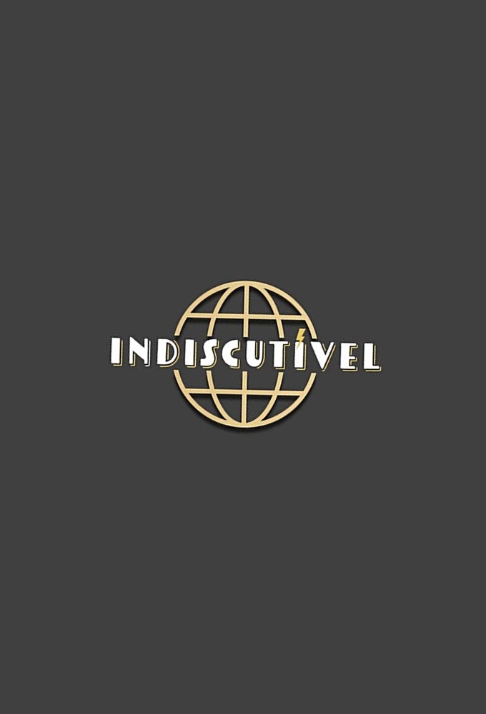 Indiscutível series poster