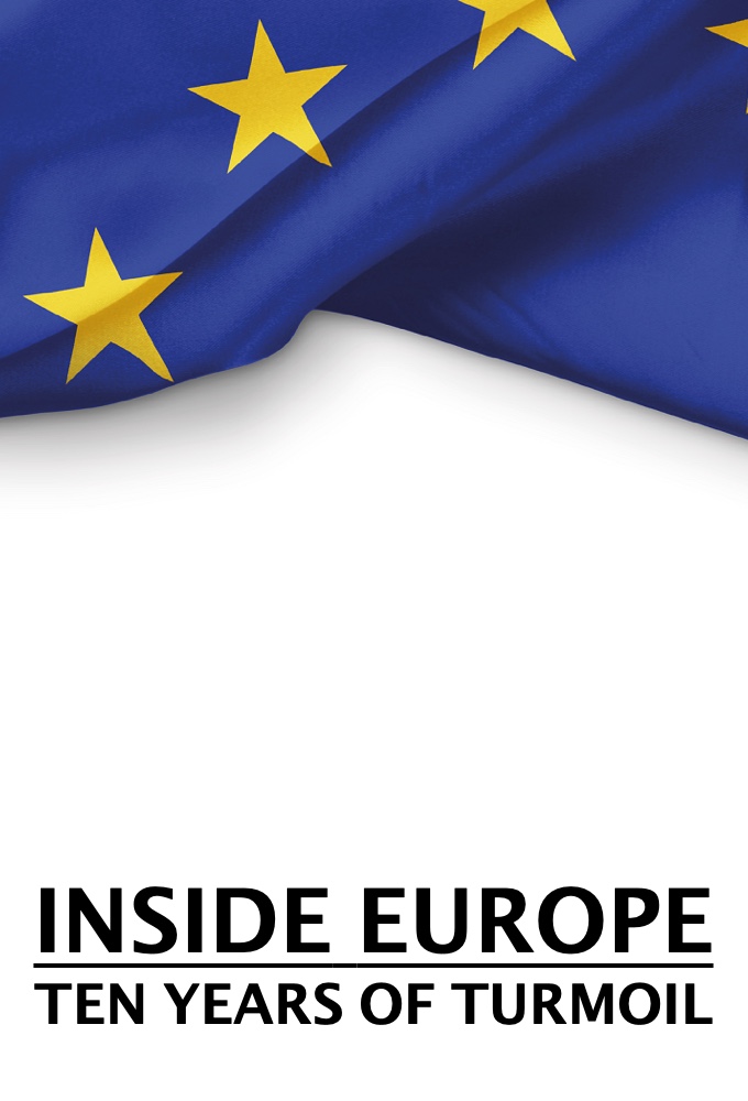 Inside Europe: Ten Years of Turmoil series poster