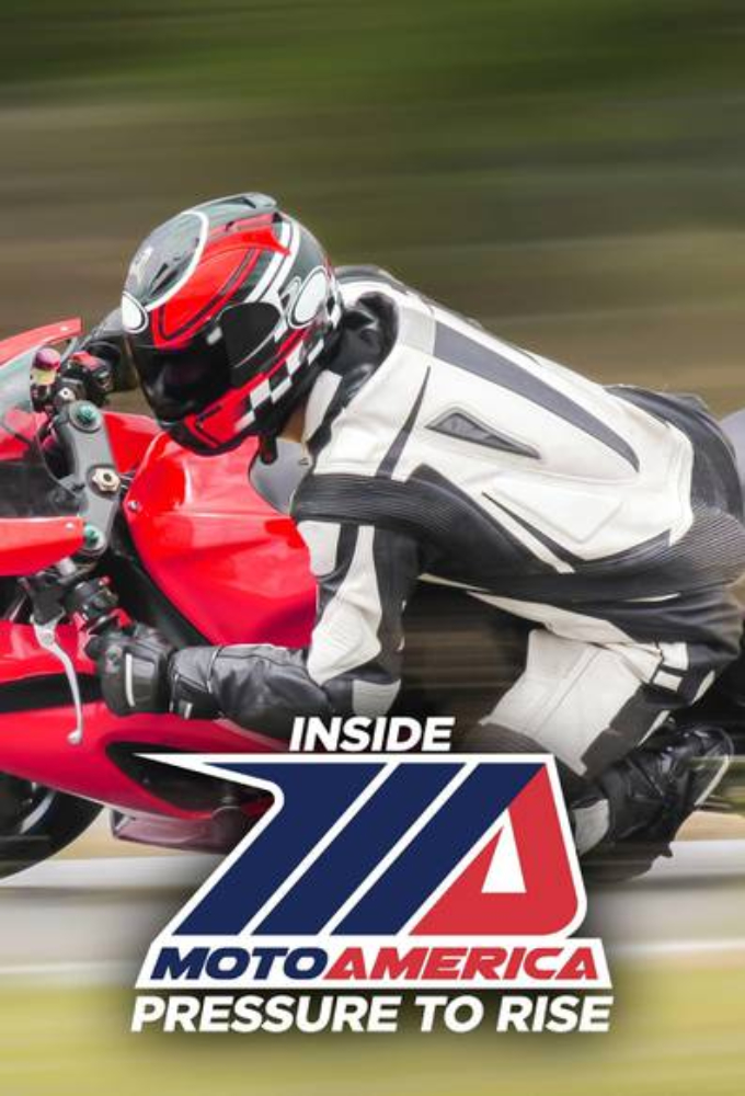 Inside MotoAmerica: Pressure to Rise Image