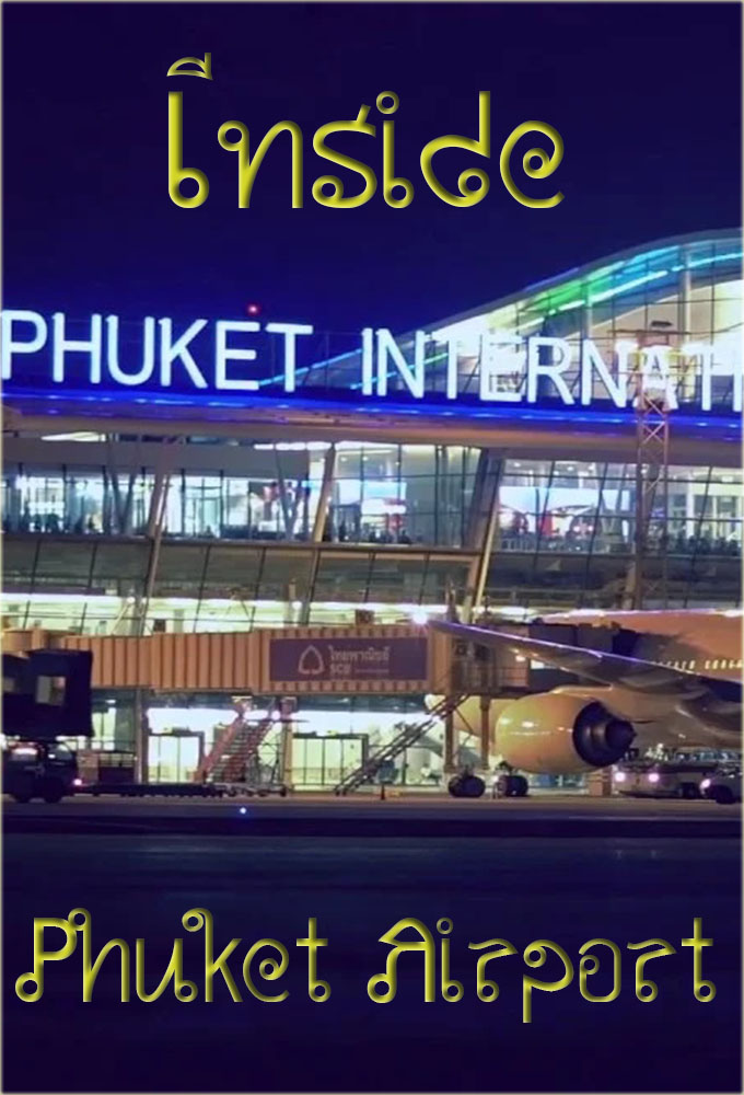 Inside Phuket Airport series poster