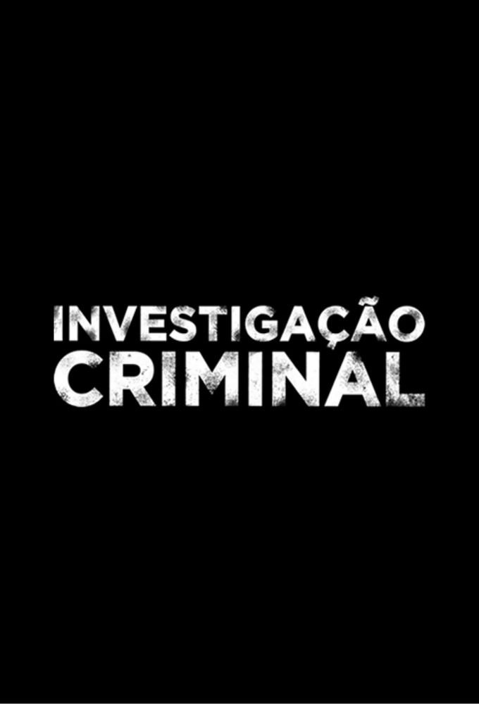 Investigação Criminal series poster