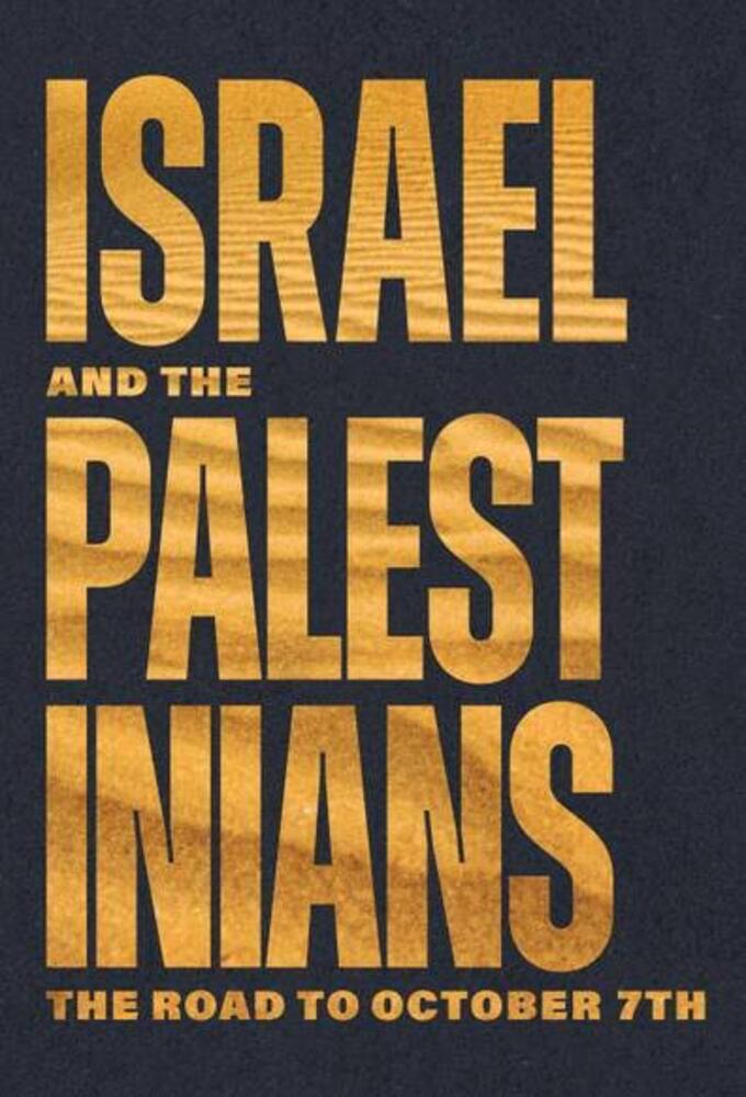 Israel and the Palestinians: The Road to 7th October Image