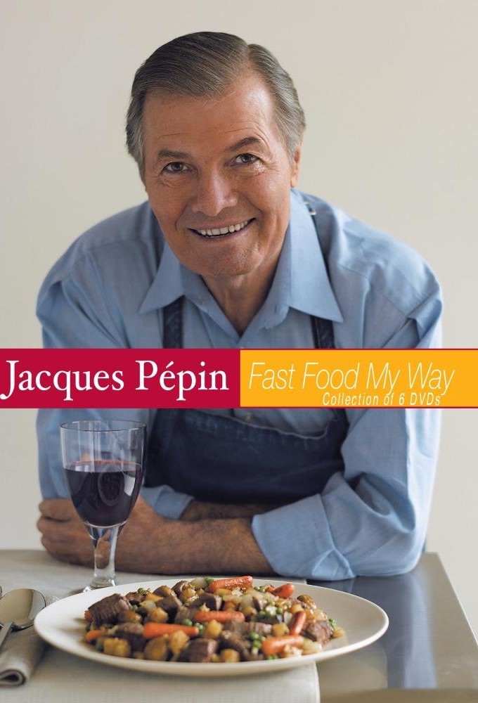 Jacques Pepin: Fast Food My Way series poster