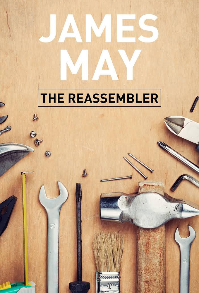 James May: The Reassembler series poster