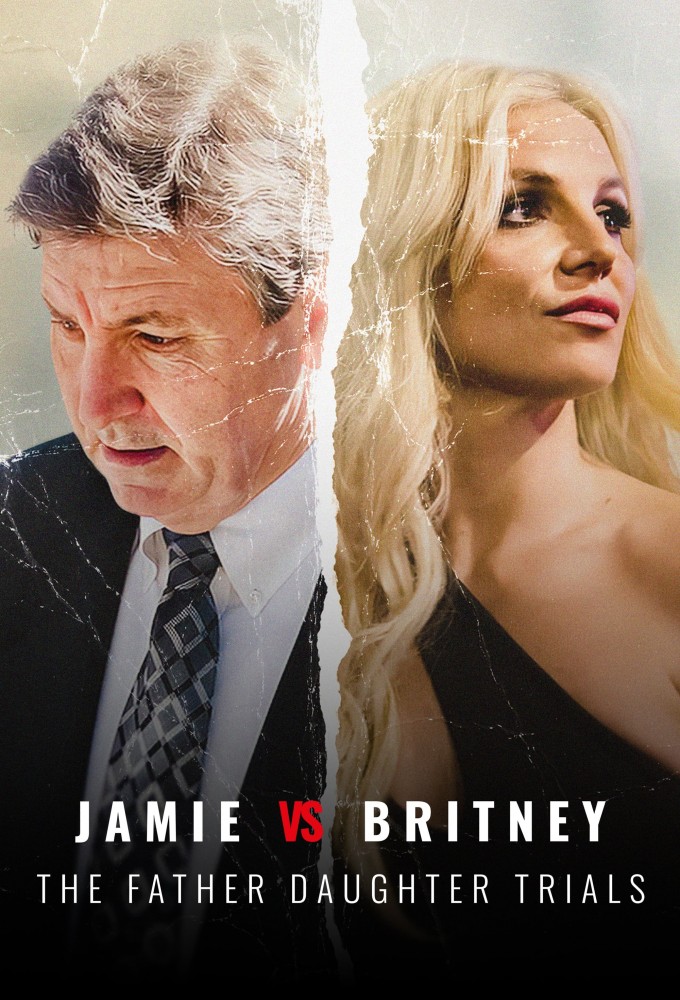 Jamie vs Britney: The Father Daughter Trials series poster