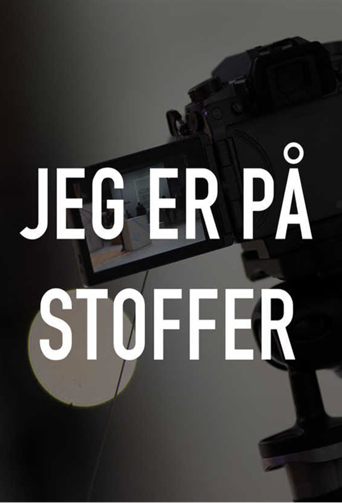 Jeg er paa stoffer series poster