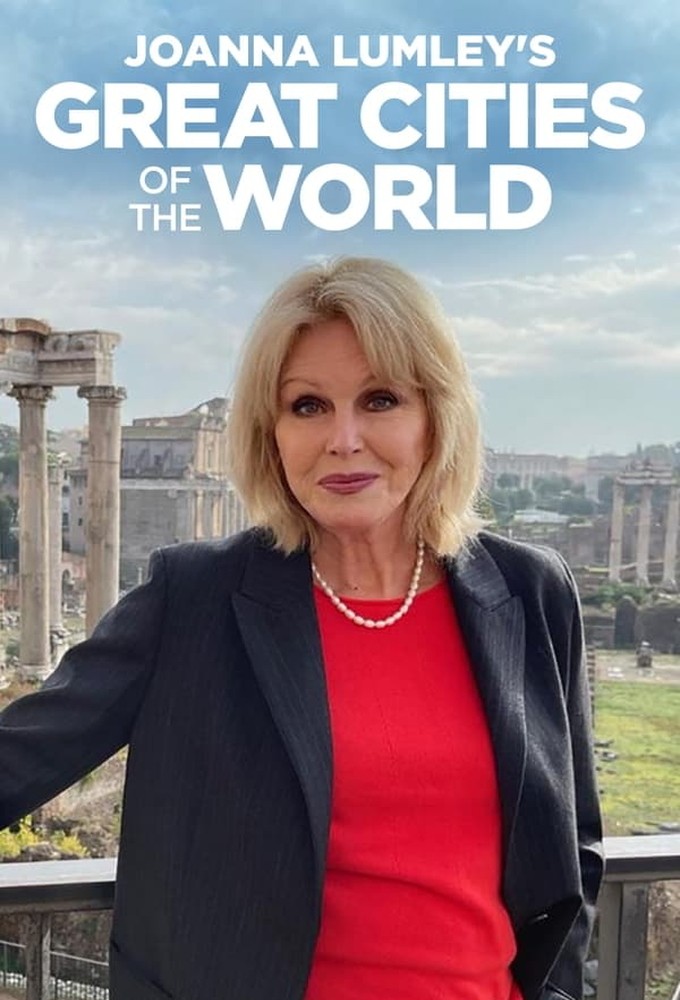 Joanna Lumley's Great Cities of the World Image