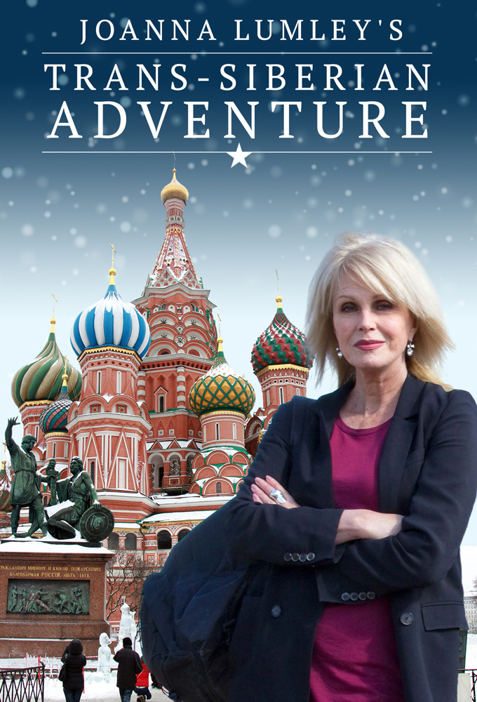 Joanna Lumley's Trans-Siberian Adventure Image