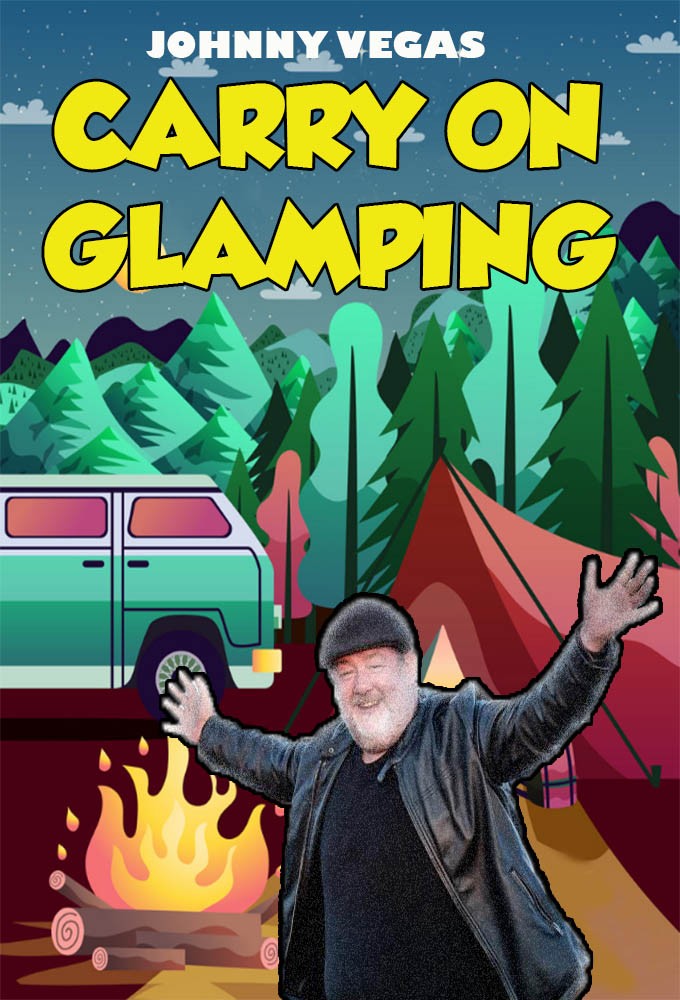 Johnny Vegas: Carry on Glamping series poster