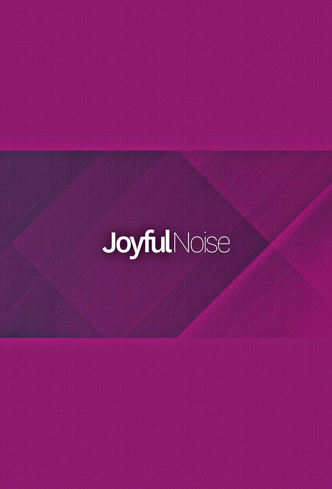 Joyful Noise Image