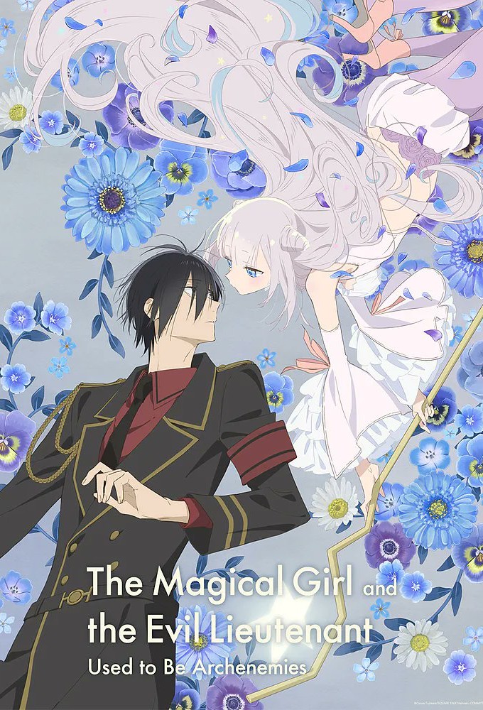 The Magical Girl and the Evil Lieutenant Used to Be Archenemies series poster
