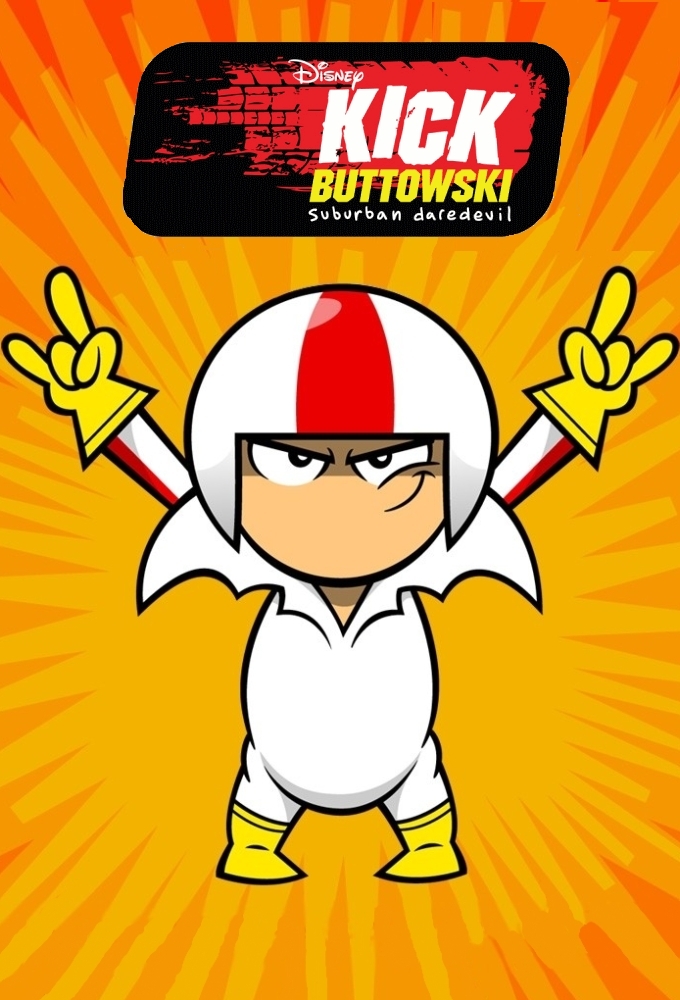 Kick Buttowski: Suburban Daredevil series poster