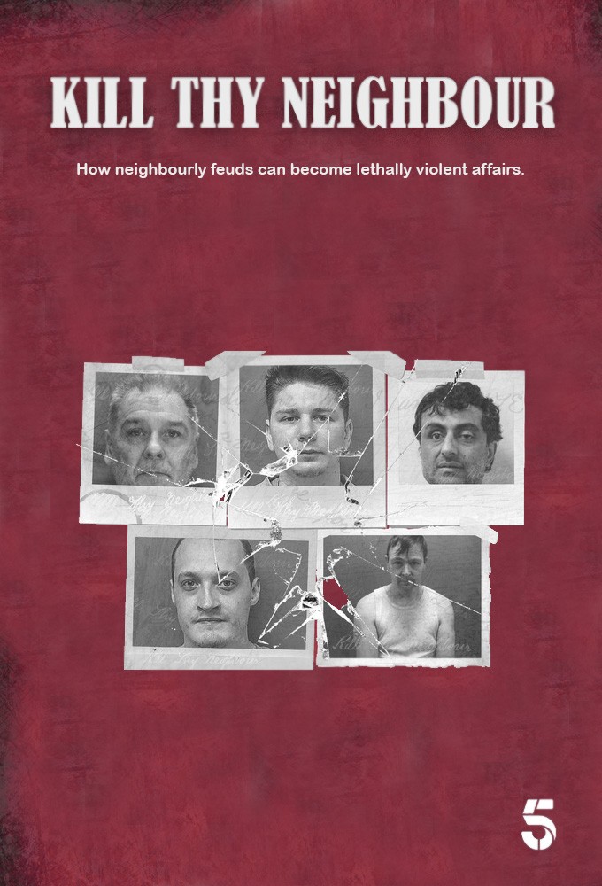 Kill Thy Neighbour series poster