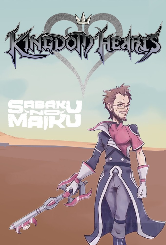 KINGDOM HEARTS Saga - Sharing and Discovery w/Sabaku no Maiku series poster