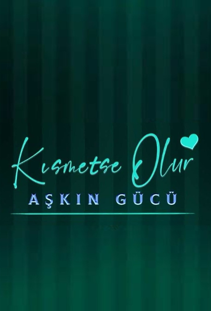 Kısmetse Olur series poster