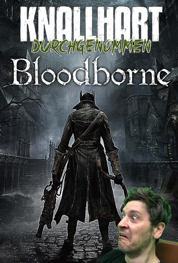 Knallhart durchgenommen: Bloodborne (Simon & Nils) Image