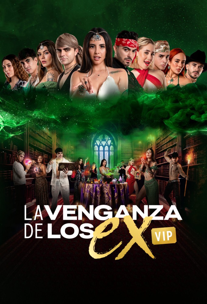 La Venganza de los Ex VIP series poster
