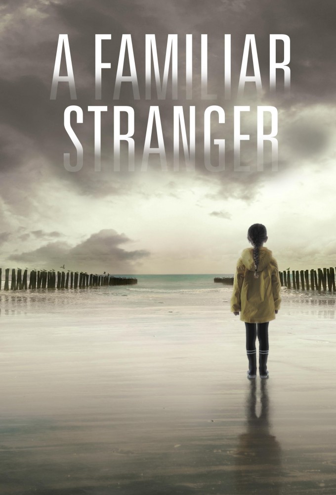A Familiar Stranger series poster