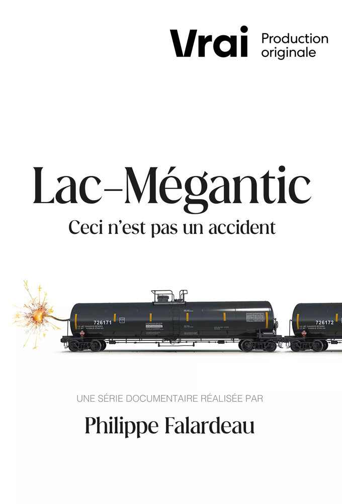 Lac-Mégantic - This Is Not an Accident series poster