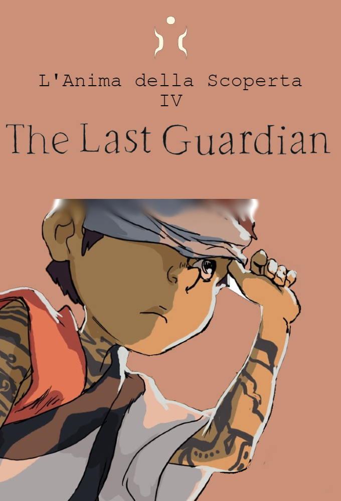 The Soul of Discovery IV - The Last Guardian Image