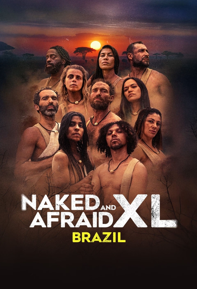 Naked and Afraid Brazil XL series poster