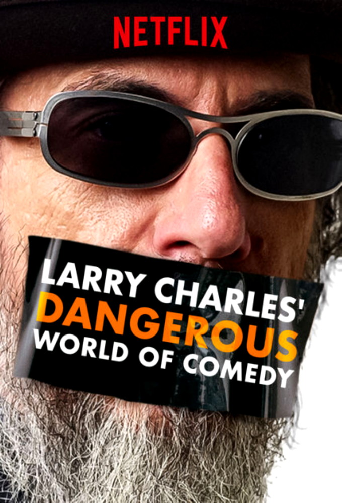 Larry Charles' Dangerous World of Comedy series poster