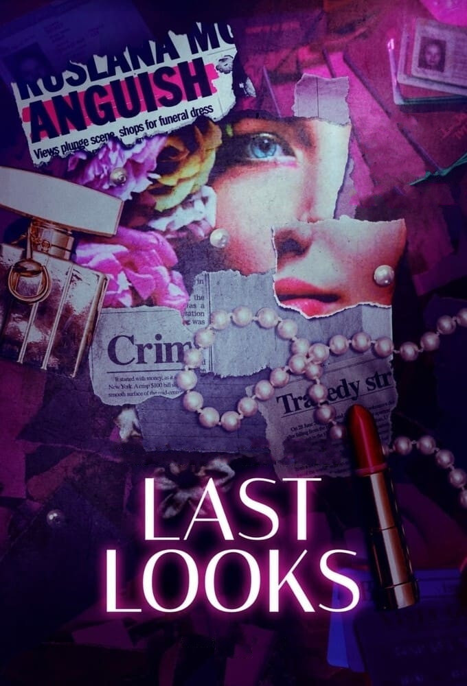 Last Looks series poster