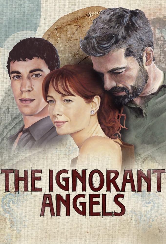 The Ignorant Angels series poster
