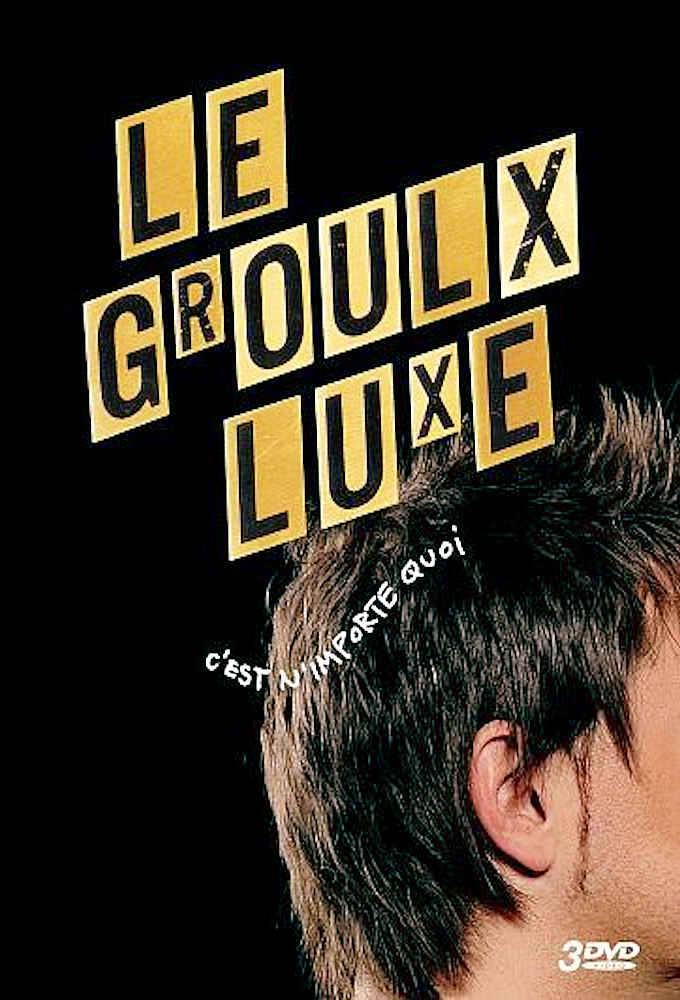 Le Groulx luxe series poster