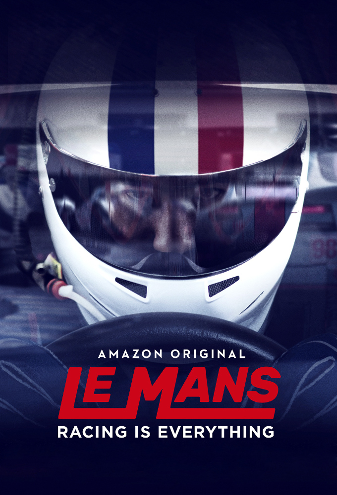Le Mans: Racing is Everything series poster