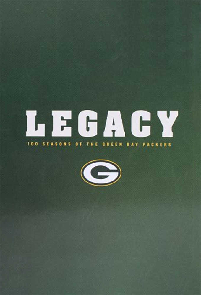 Legacy: 100 Seasons of the Green Bay Packers series poster