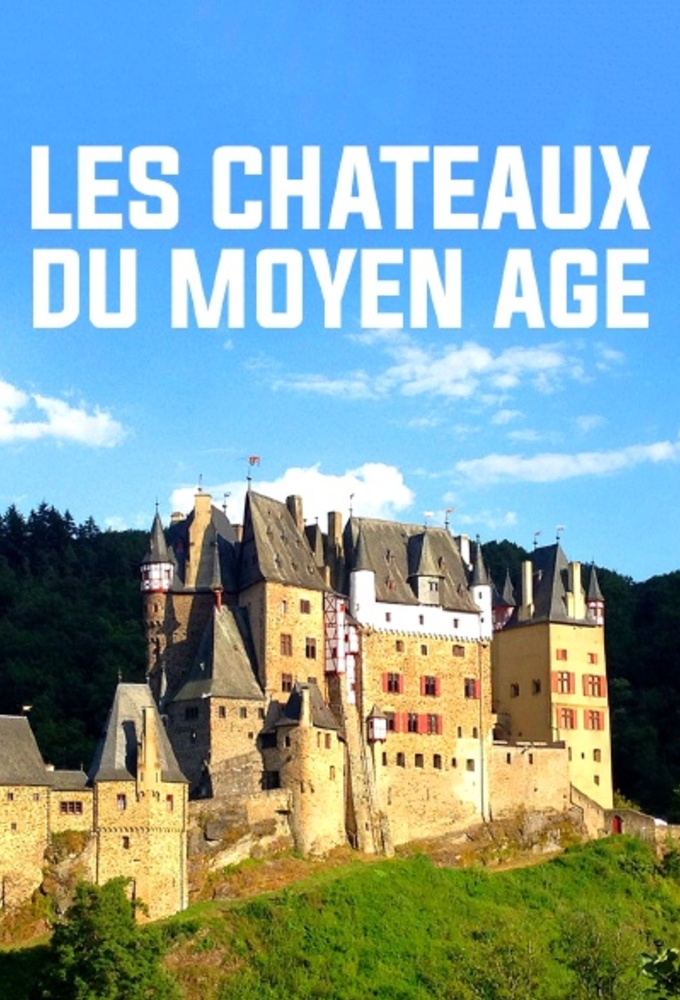 The Castles of the Middle Ages series poster
