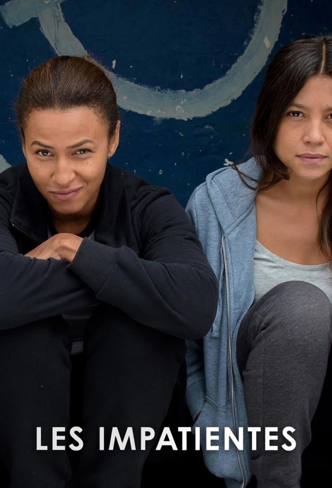 Les impatientes series poster