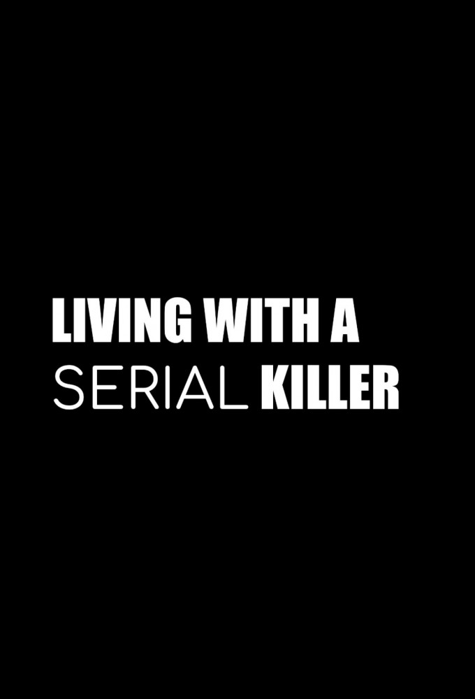 Living With A Serial Killer season 2 on Oxygen