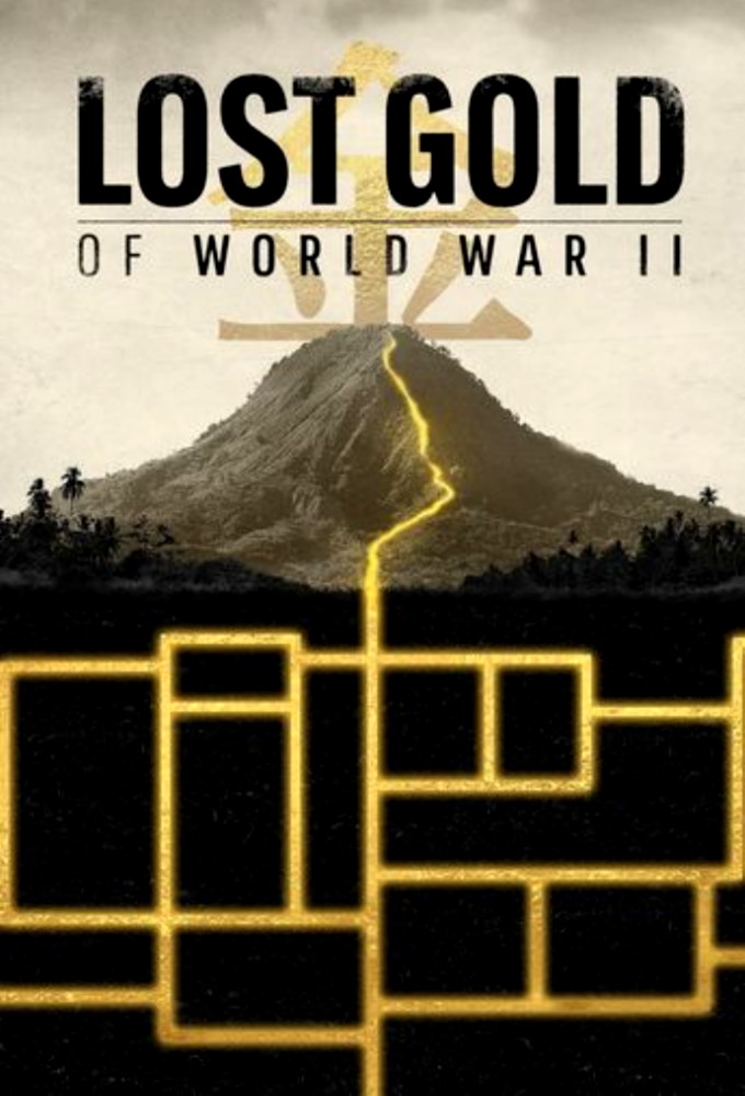 Lost Gold of World War II series poster