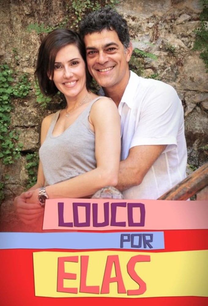 Louco Por Elas series poster