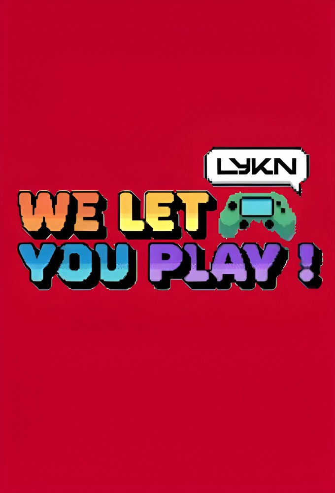 LYKN WE LET YOU PLAY Image